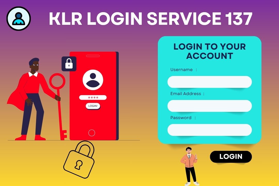 KLR Login Service 137: Everything You Need To Know