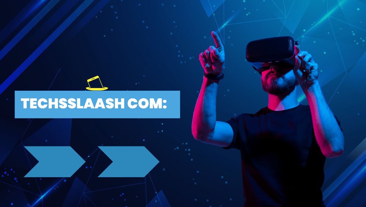 Techsslaash Com: Technical Trends, Features, Benefits, and more.