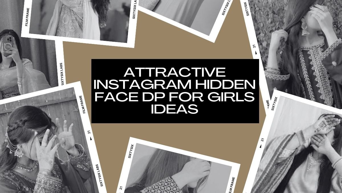Attractive Instagram Hidden Face Dp for Girls Ideas